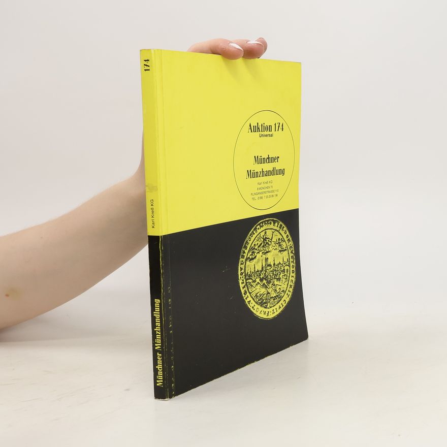 Karl Kress Auktion 174 Universal. Münchner Münzhandlung