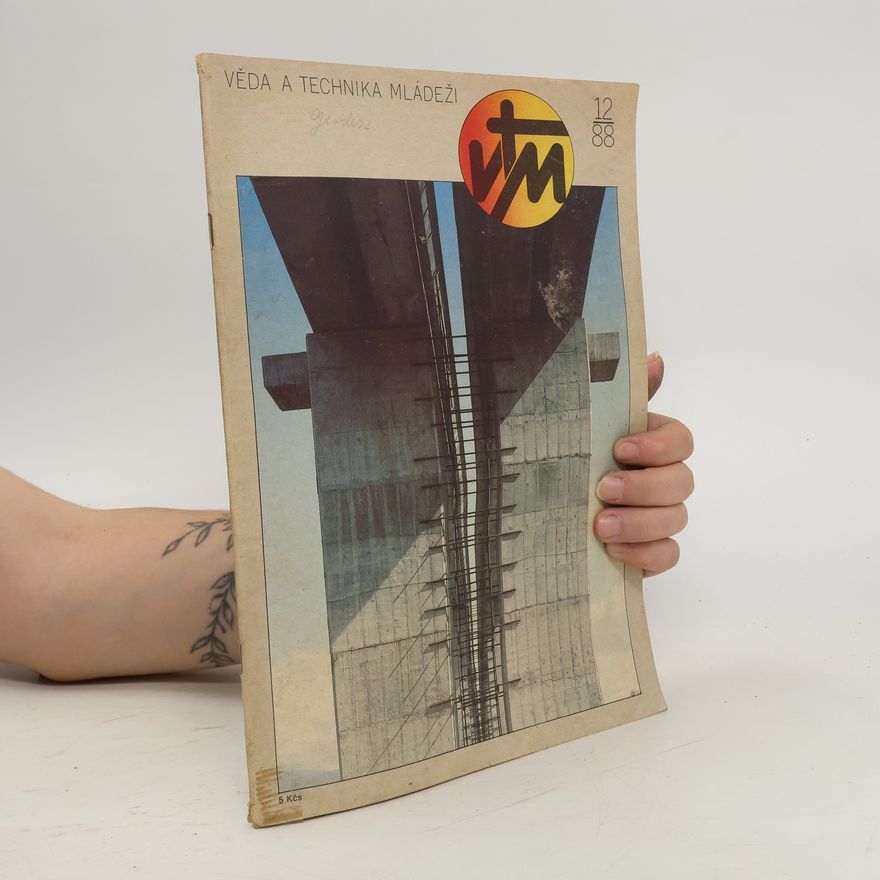 Autorenkollektiv Věda a technika mládeži 12/1988