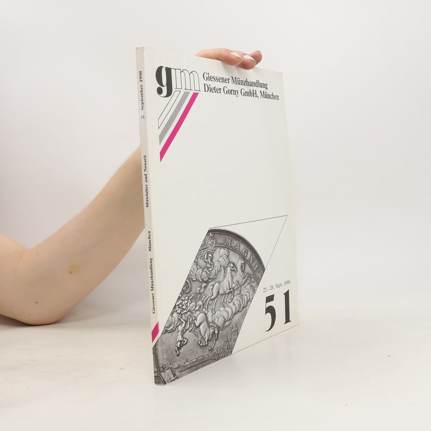 Collectif d'auteurs Auktion 51. Mittelalter und Neuzeit