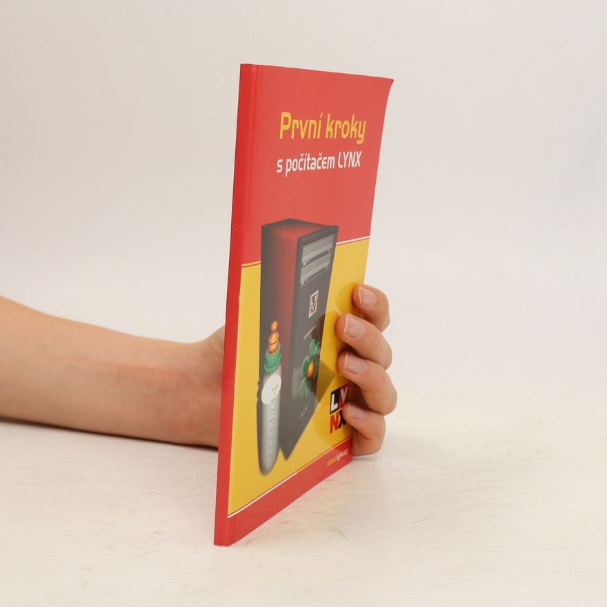 Kolektiv autorů První kroky s počítačem Lynx