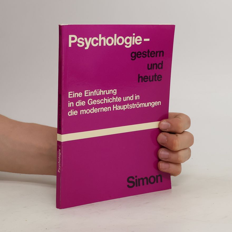 Maria Dorothea Simon Psychologie, gestern und heute