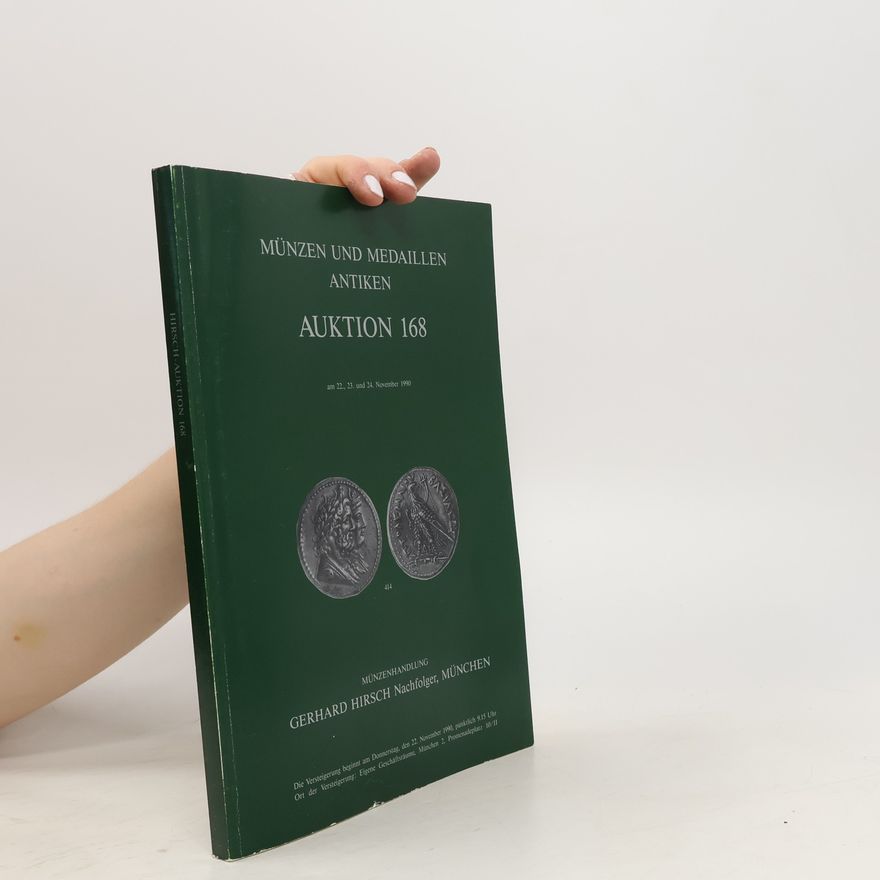 Collectif d'auteurs Münzen und Medaillen Antiken. Auktion 168