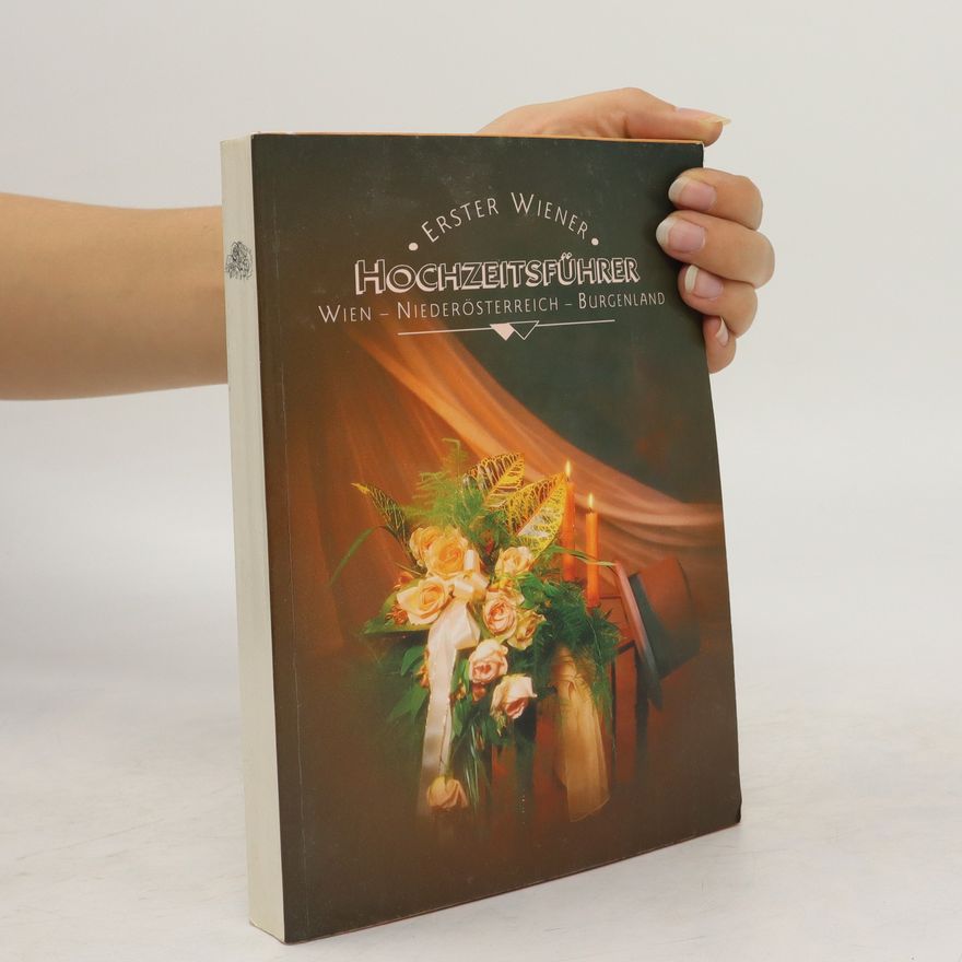Autorenkollektiv Hochzeitsführer. Wien, Niederösterreich, Burgenland