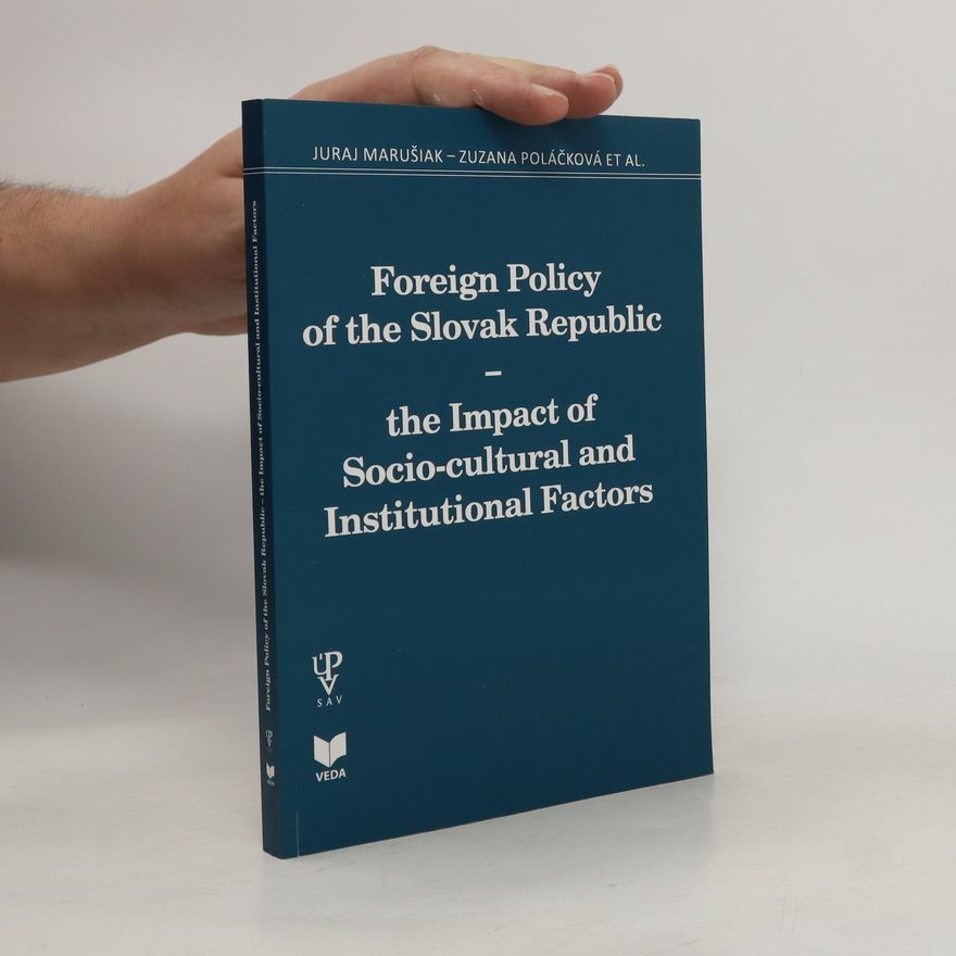 Juraj Marušiak Foreign Policy of the Slovak Republic