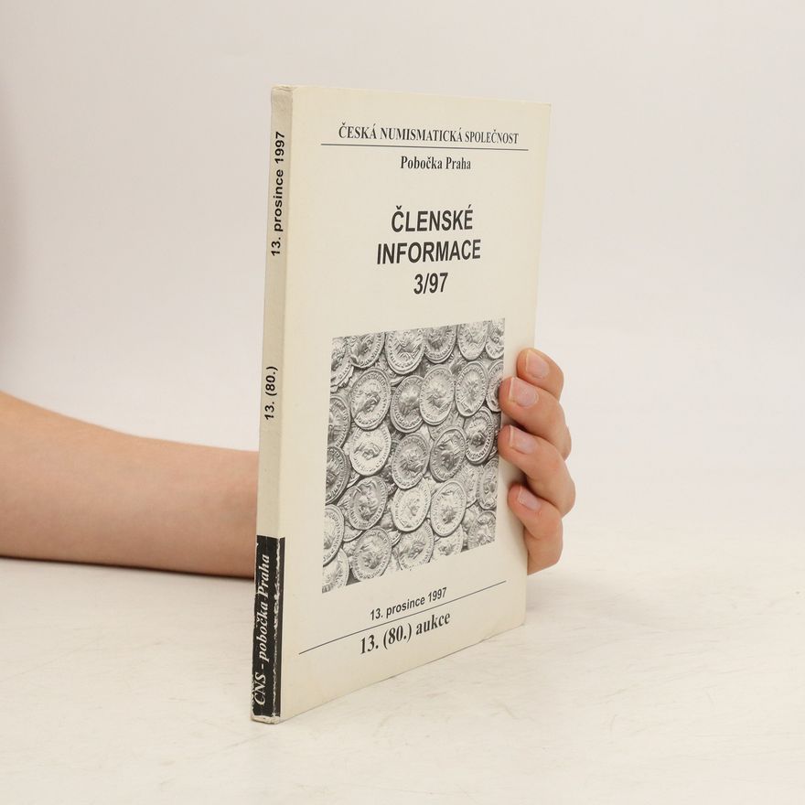 Collectif d'auteurs Česká numismatická spol. Členské informace 3/97