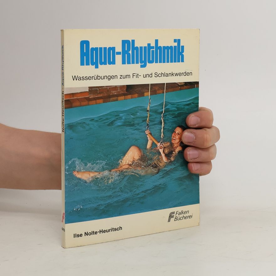Ilse Nolte-Heuritsch Aqua-Rhythmik
