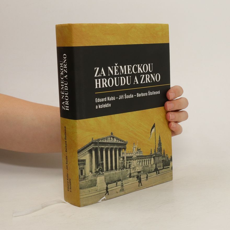 Eduard Kubů Za německou hroudu a zrno