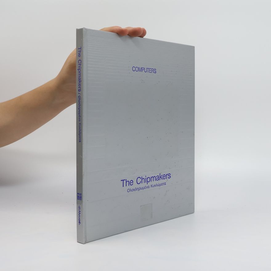 Collectif d'auteurs The Chipmakers