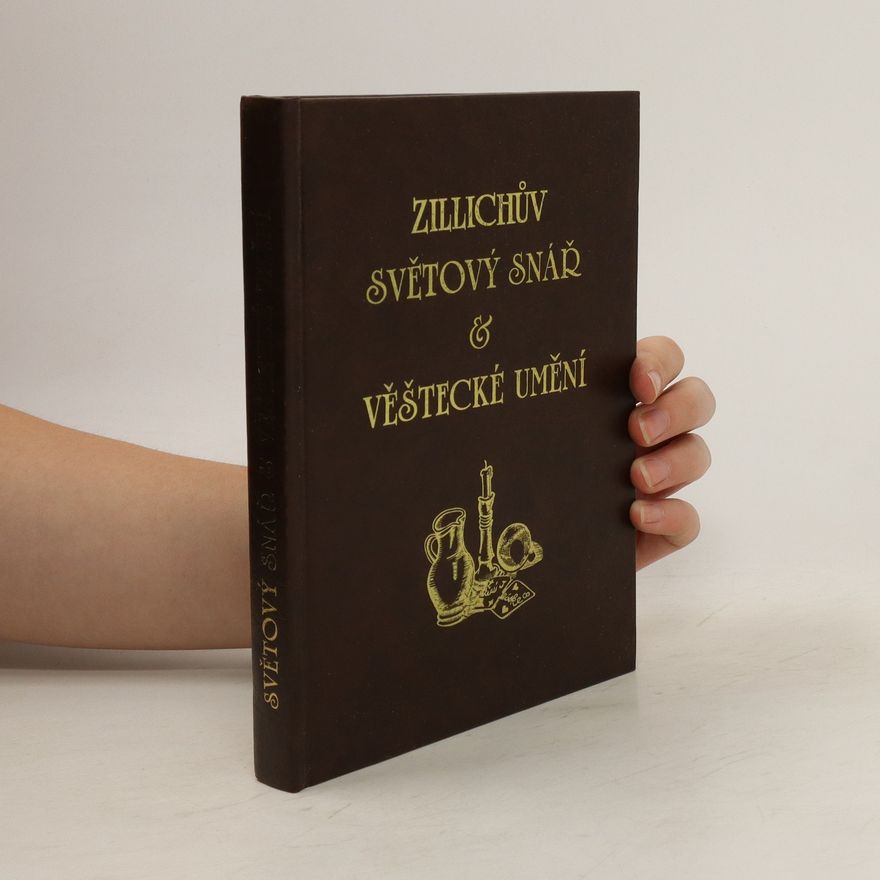 František Zillich Zillichův světový snář a věštecké umění