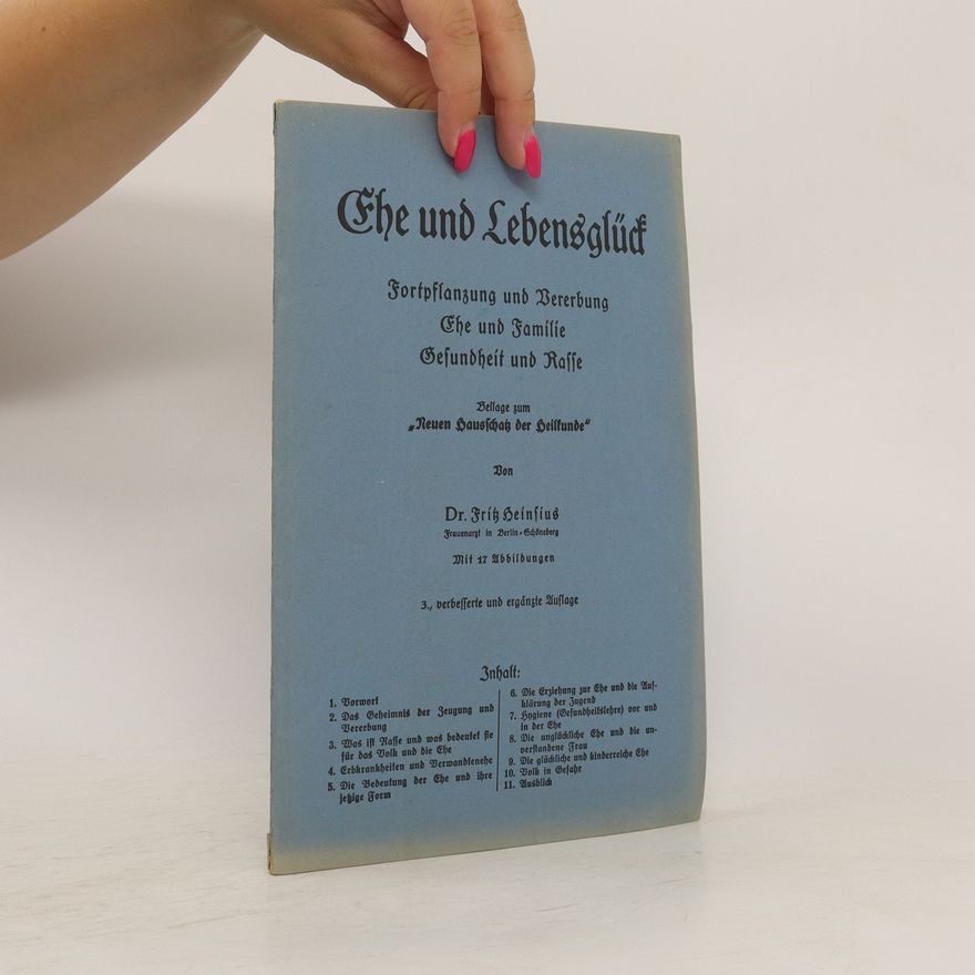 Fritz Heinsius Ehe und Lebensglück