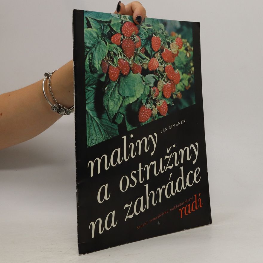 Zdeněk Makovička Maliny a ostružiny na zahrádce