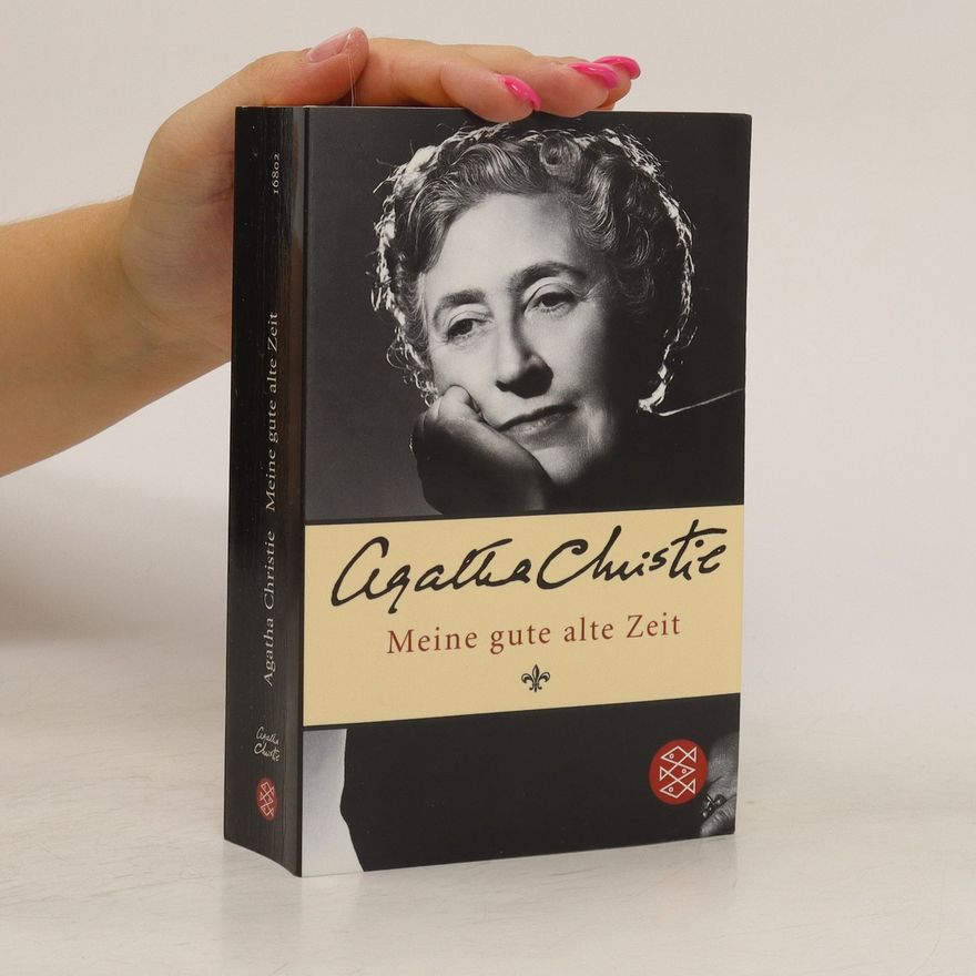 Agatha Christie Meine gute alte Zeit