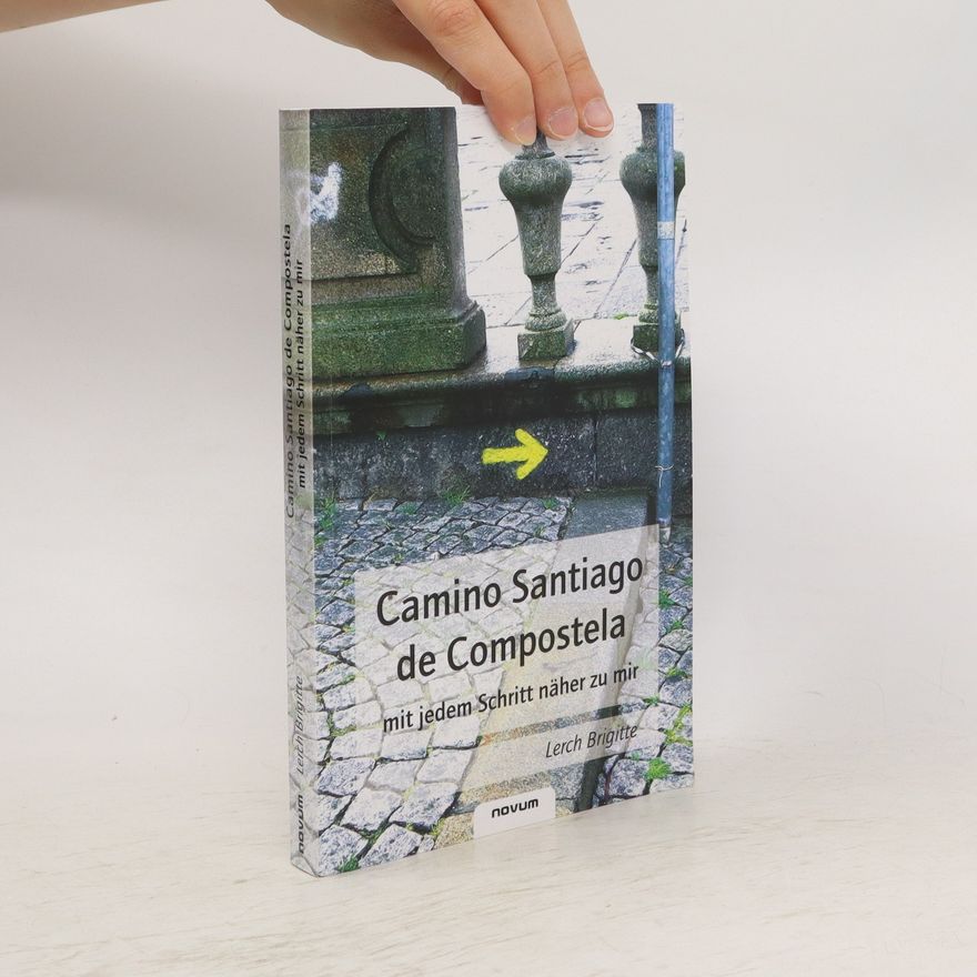 Brigitte Lerch Camino Santiago de Compostela