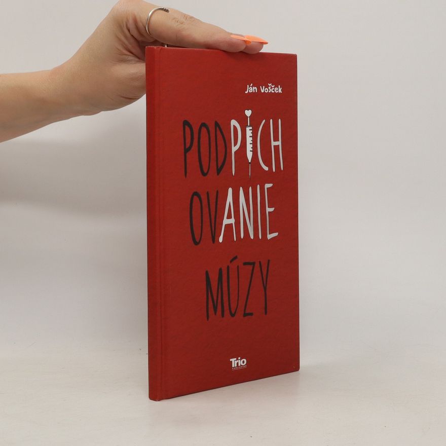 Ján Vošček Podpichovanie múzy