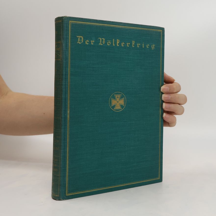 Casimir Hermann Baer Der Völkerkrieg, Band 10