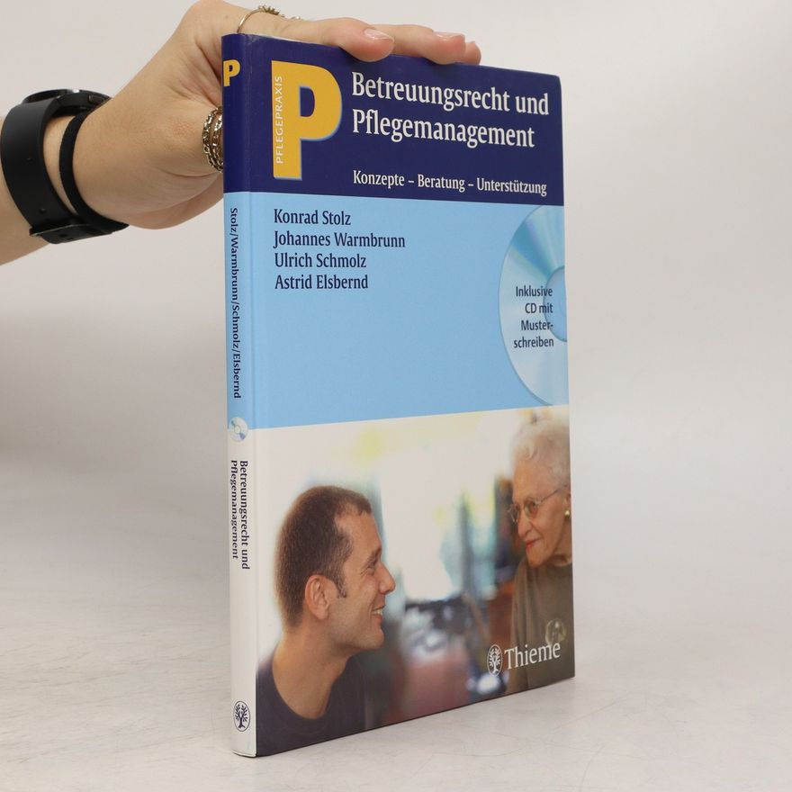 Konrad Stolz Betreuungsrecht und Pflegemanagement