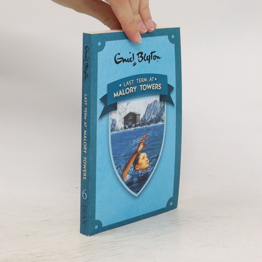 Enid Blyton Last Term at Malory Towers