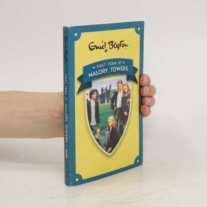 Enid Blyton First Term at Malory Towers