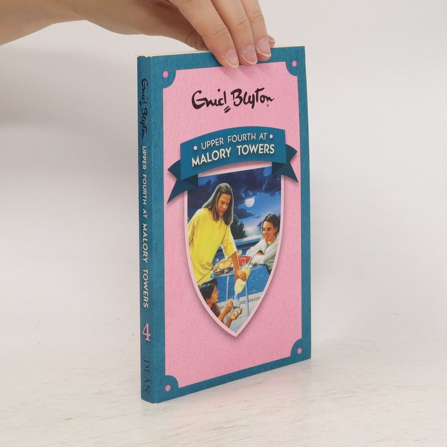 Enid Blyton Upper Fourth at Malory Towers