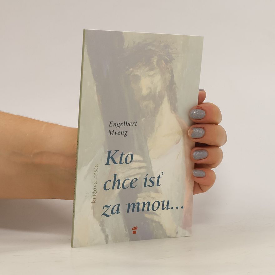 Engelbert Mveng Kto chce ísť za mnou