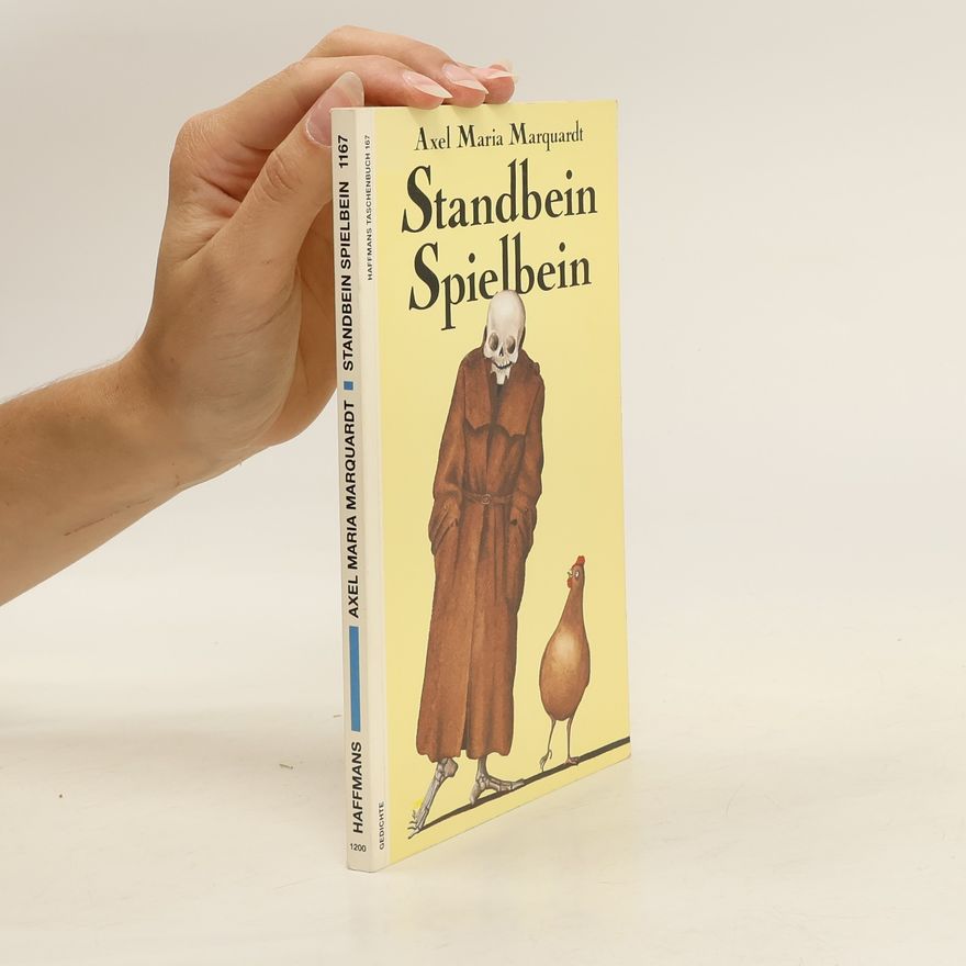 Axel Marquardt Standbein, Spielbein