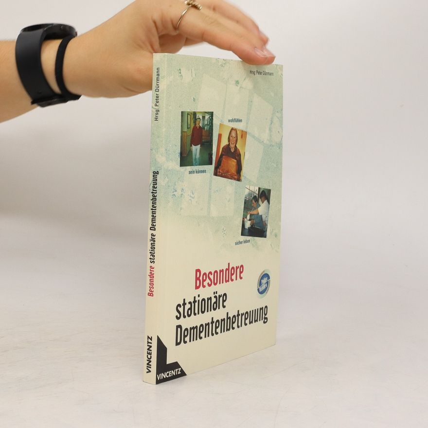 Autorenkollektiv Besondere stationäre Dementenbetreuung