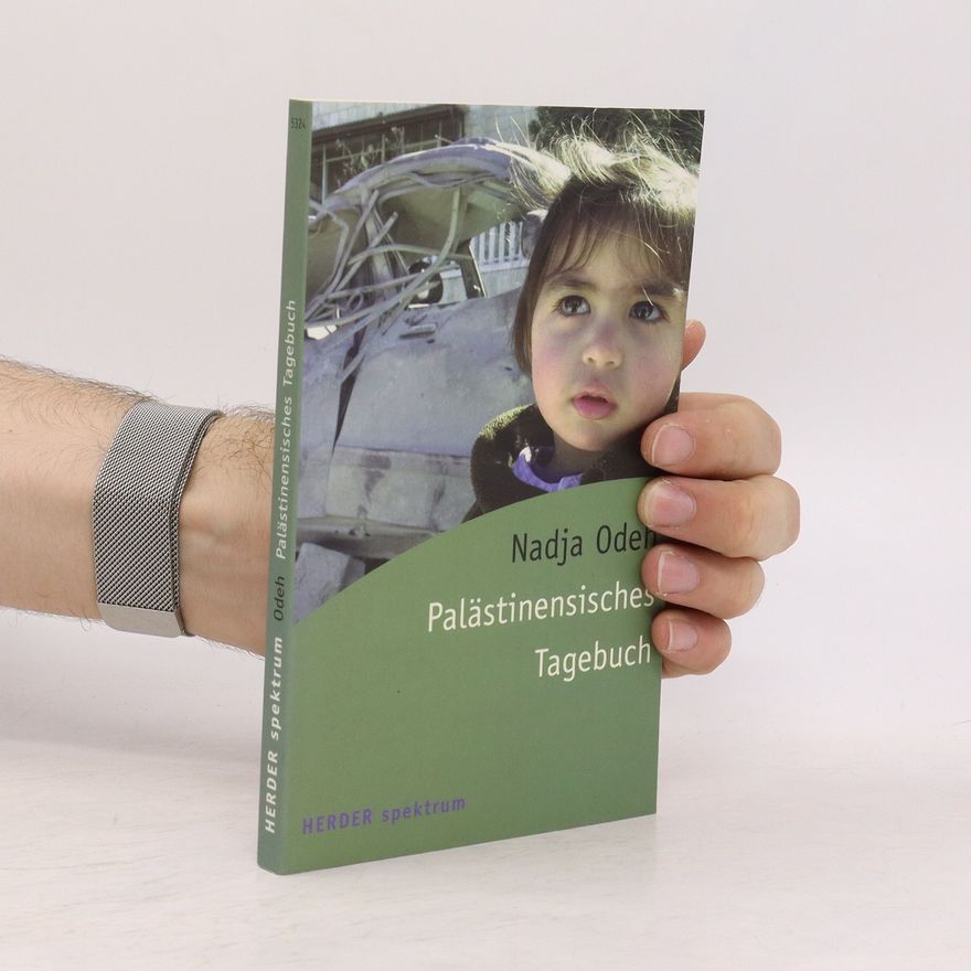 Nadja Odeh Palästinensisches Tagebuch
