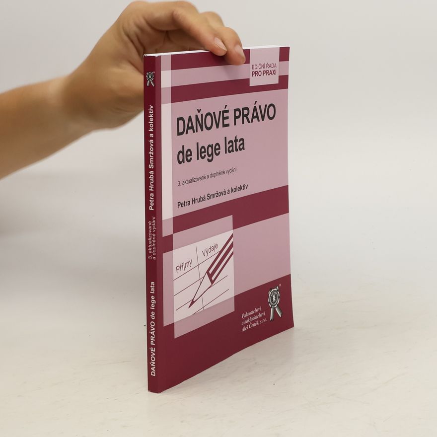 Petra Hrubá Smržová Daňové právo de lege lata