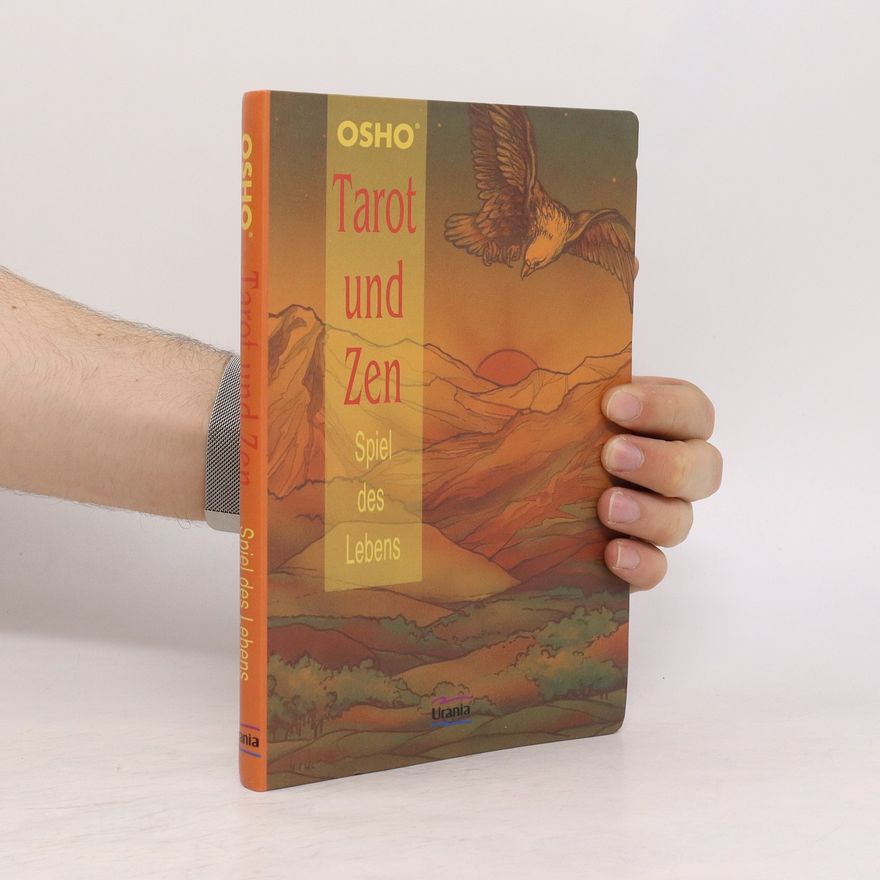 Osho Tarot & Zen - Spiel des Lebens