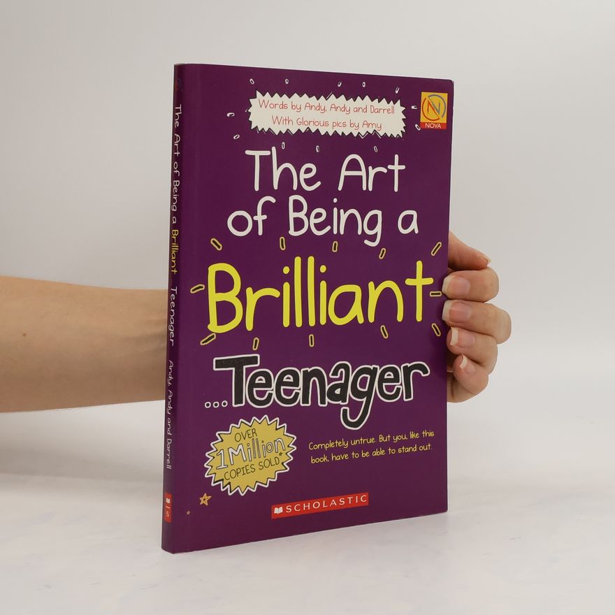 Andy Whittaker The Art of Being a Briliant... Teenager