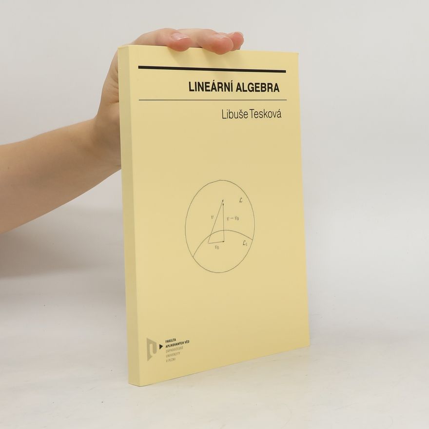 Libuše Tesková Lineární algebra
