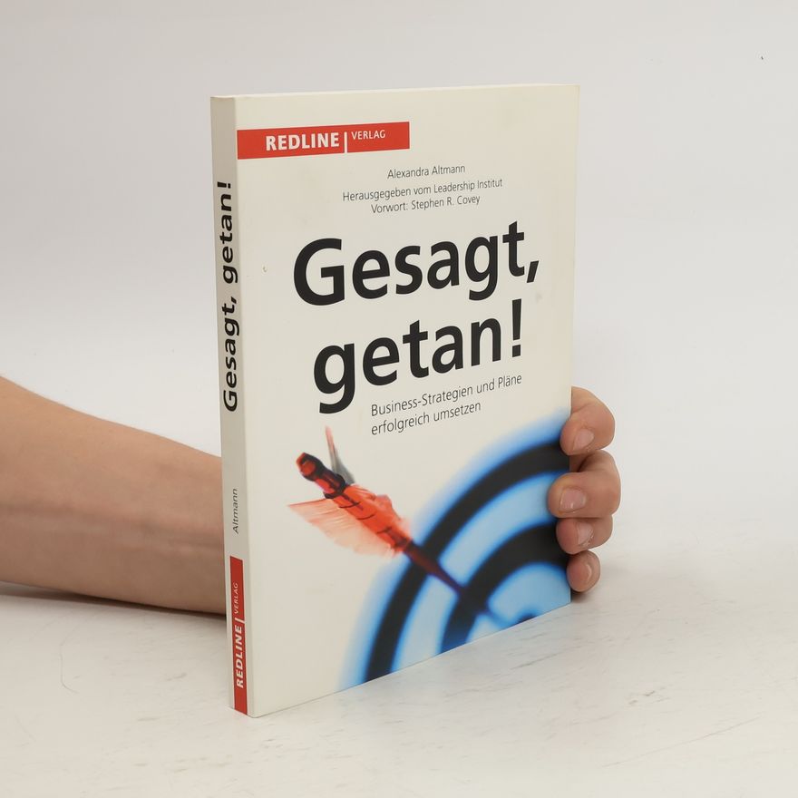 Alexandra Altmann Gesagt, getan!