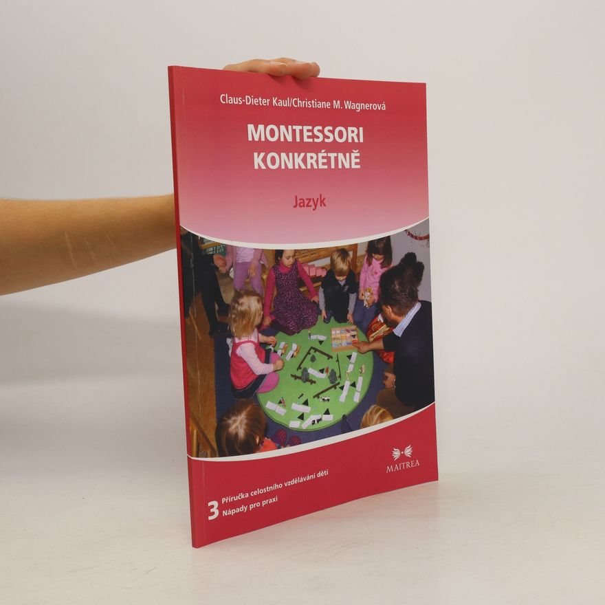 Christiane M. Wagner Montessori konkrétně – jazyk