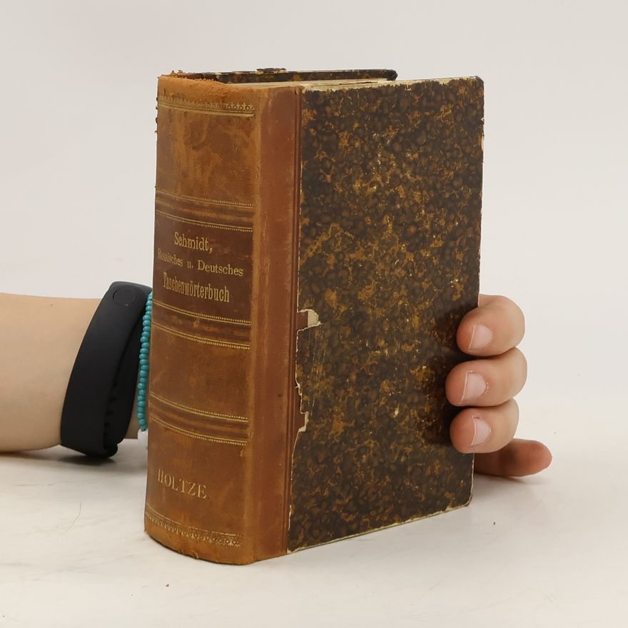 Solomon Mandelken Schmidt`s russisch-deutsches und deutsch-russisches Taschenwörterbuch / Шмидтъ. Русско-немецкий и немецко-русский карманный словарь