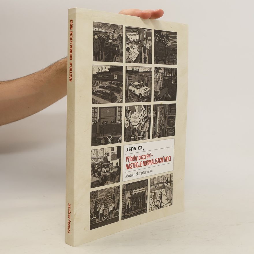 Various authors Příběhy bezpráví - nástroje normalizační moci