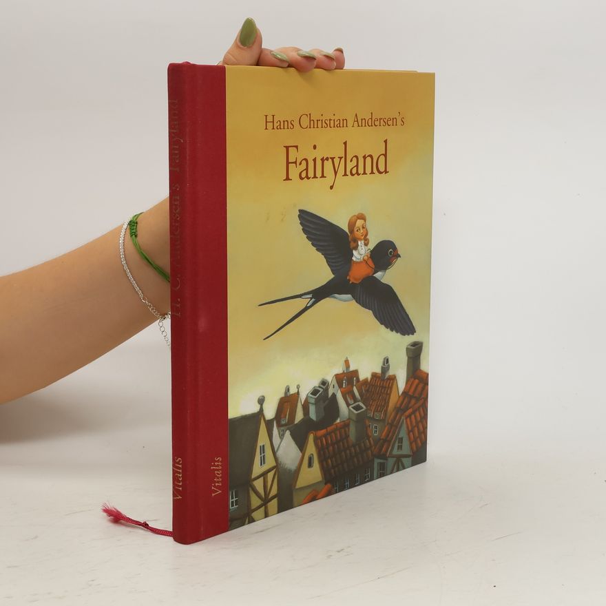 Hans Christian Andersen Hans Christian Andersen's Fairyland