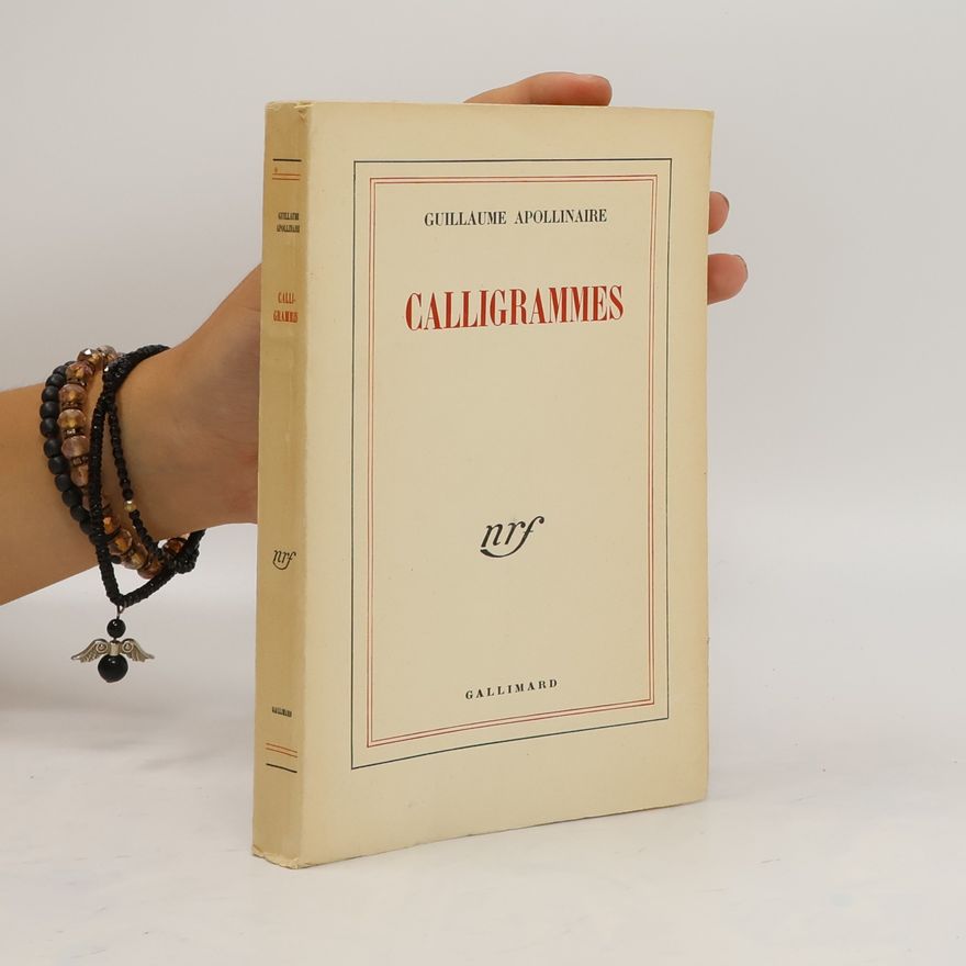 Guillaume Apollinaire Calligrames