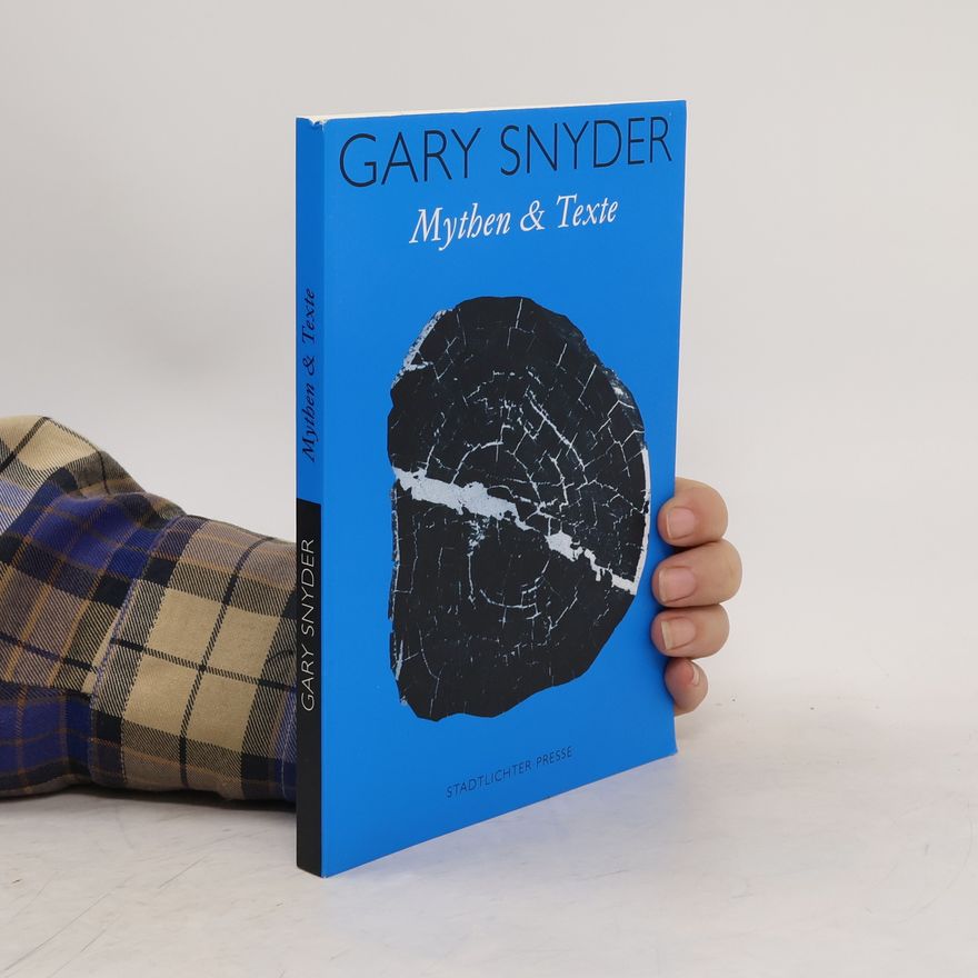 Gary Snyder Mythen & Texte