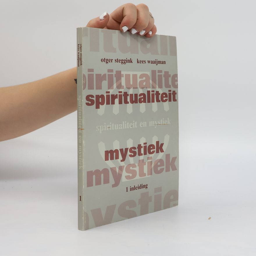 Ocarm Otger Steggink Spiritualiteit en mystiek