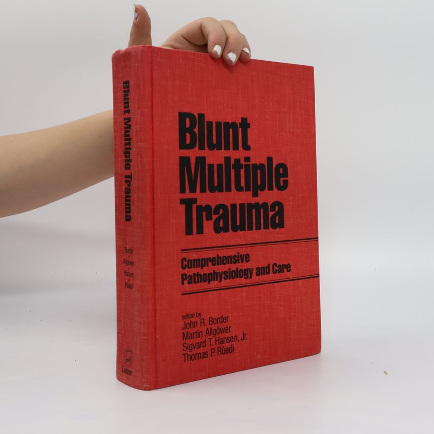 John R. Border Blunt Multiple Trauma