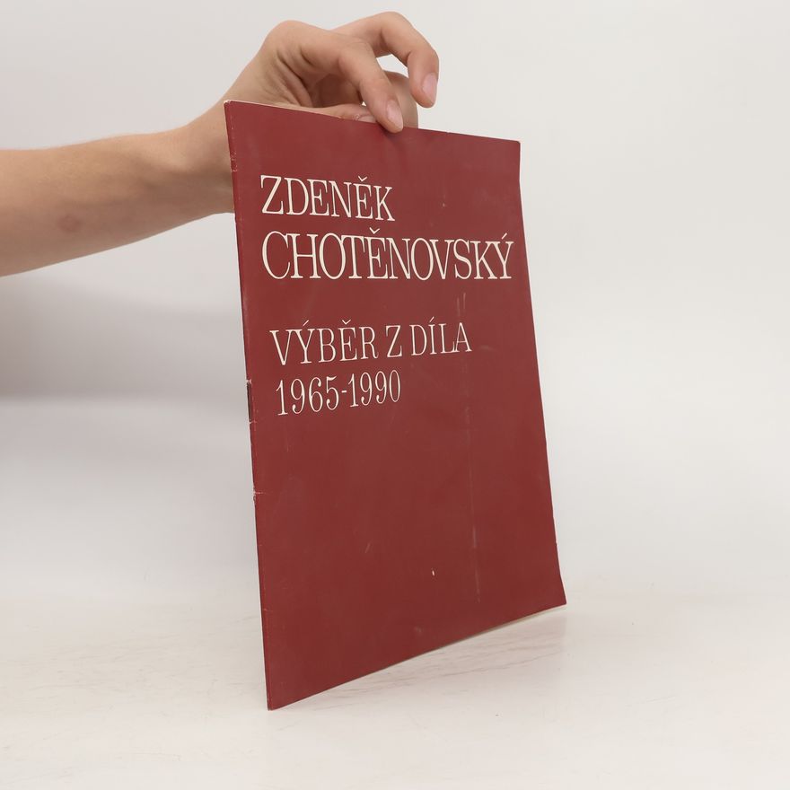Zdeněnk Chotěnovský Výběr z malířského díla 1965-1990