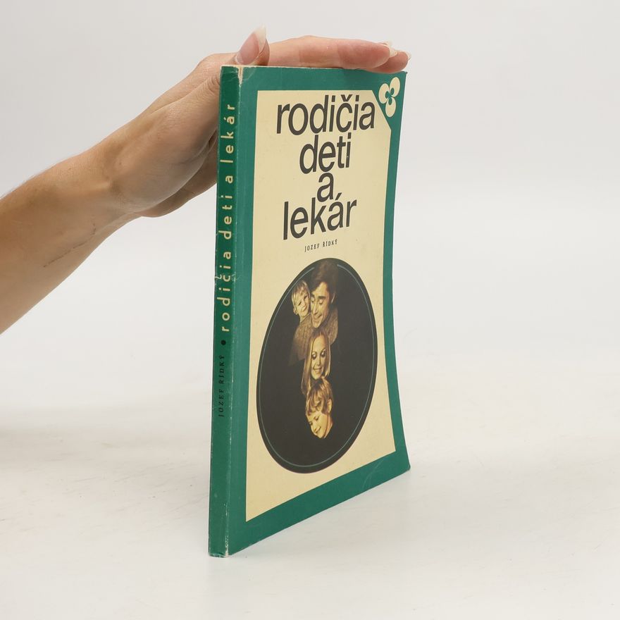 Jozef Řídký  Rodičia, deti a lekár
