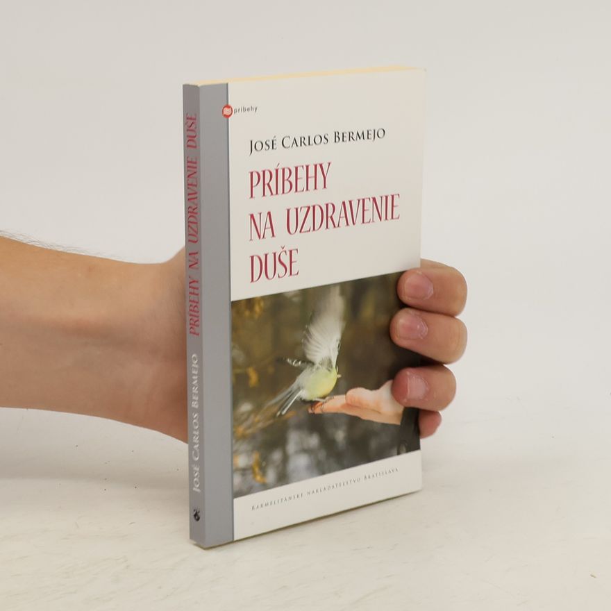José Carlos Bermejo Higuera Príbehy na uzdravenie duše