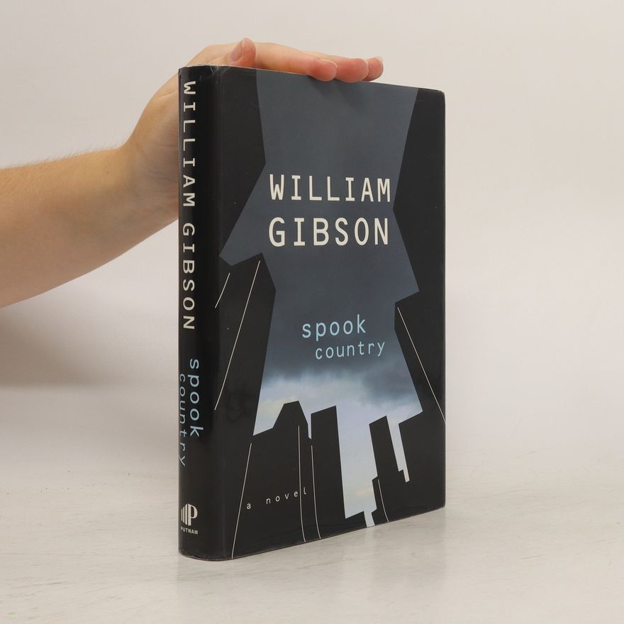 William Gibson Spook country