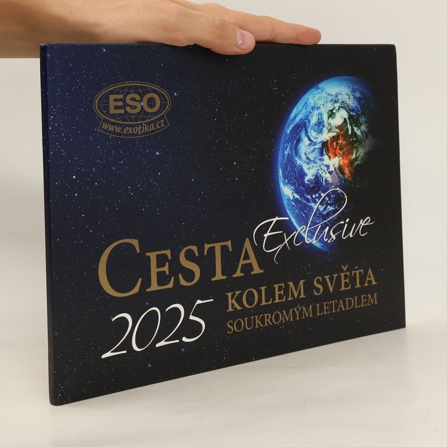 Various authors Cesta kolem světa soukromým letadlem. Exclusive 2025