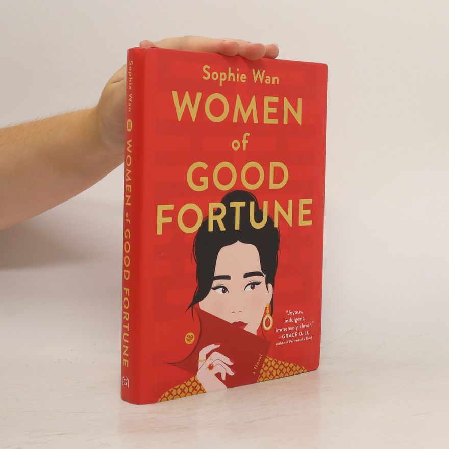Sophie Wan Women of Good Fortune