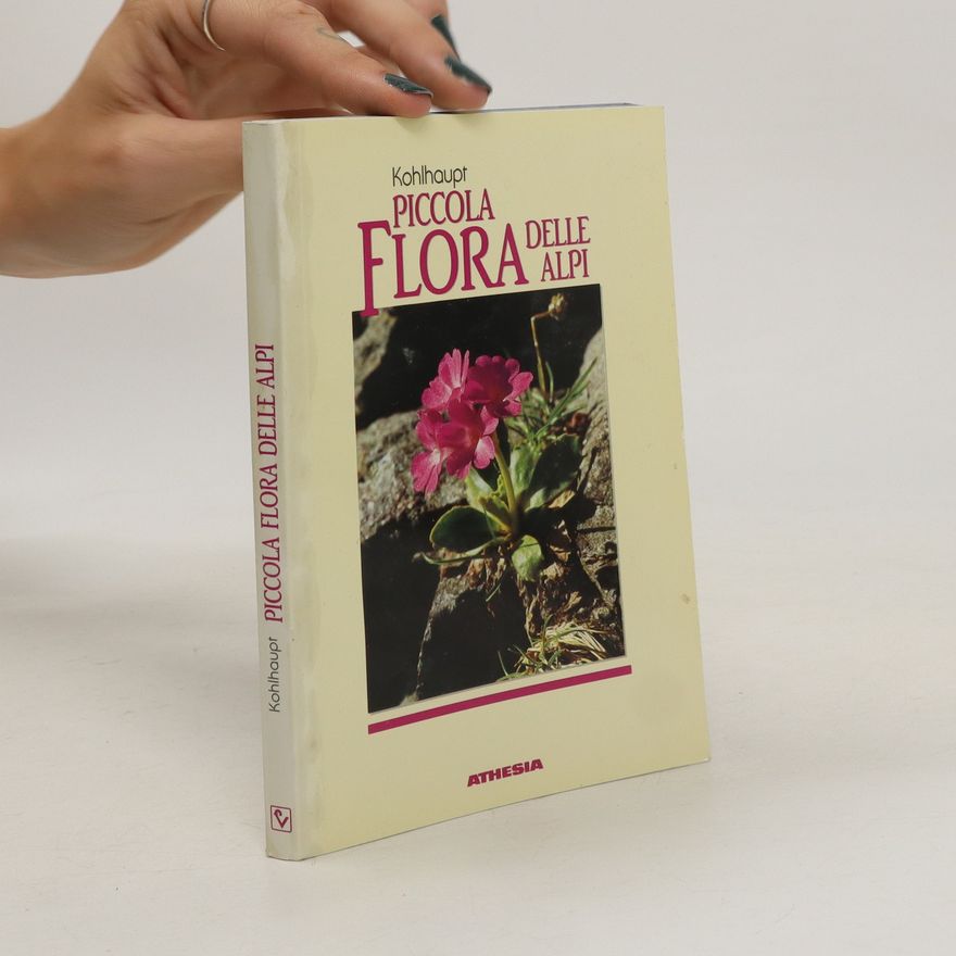 Paula Kohlhaupt Piccola flora delle Alpi