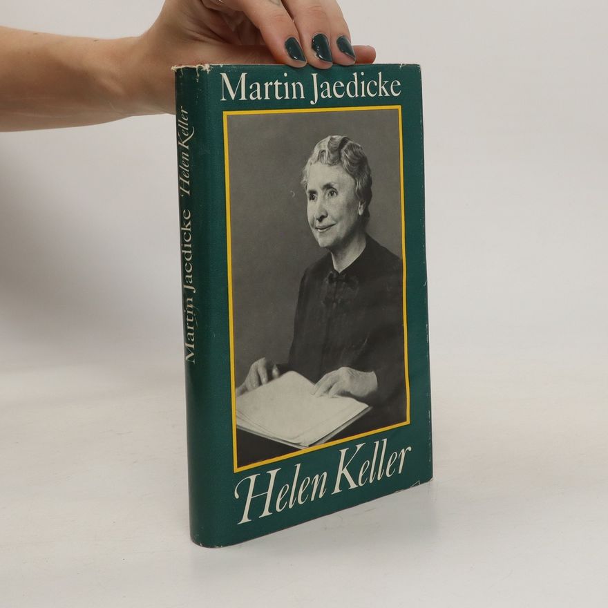 Martin Jaedicke Helen Keller