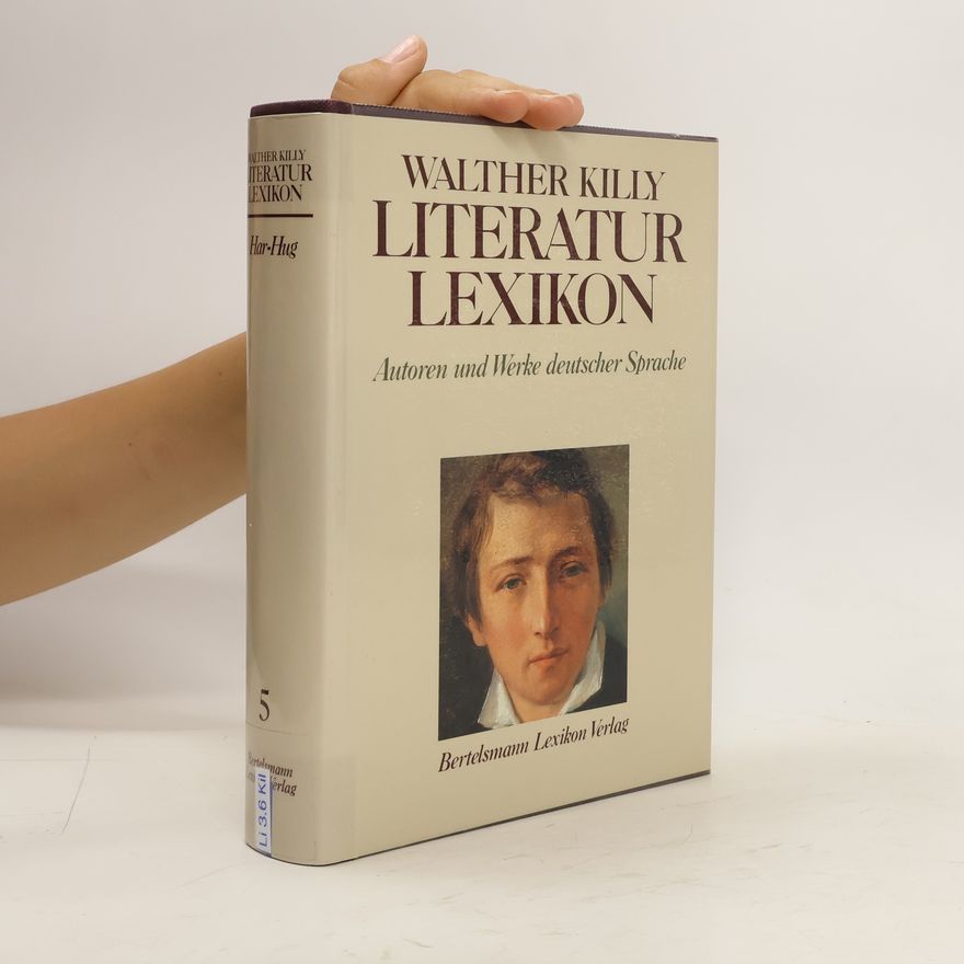 Walther Killy Literatur Lexikon 5. Har-Hug