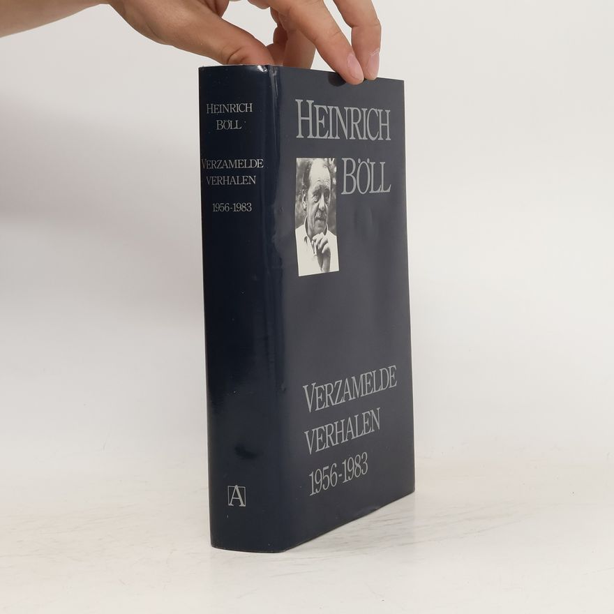 Heinrich Böll Verzamelde verhalen